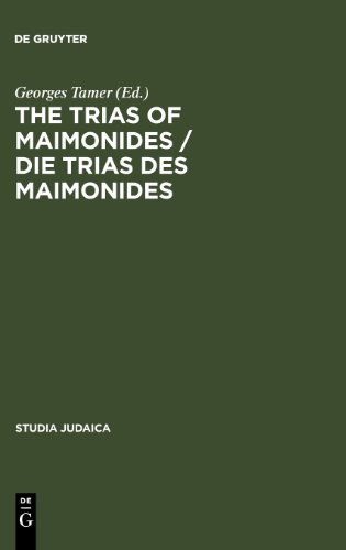 The Trias Of Maimonides Jewish Arabic And Ancient Culture Of Knowledge Bilingual Georges Tamer