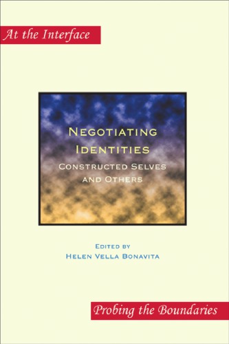 Negotiating Identities Constructed Selves And Others Vella Bonavita