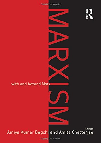 Marxism With And Beyond Marx 1st Edition Amiya Kumar Bagchi