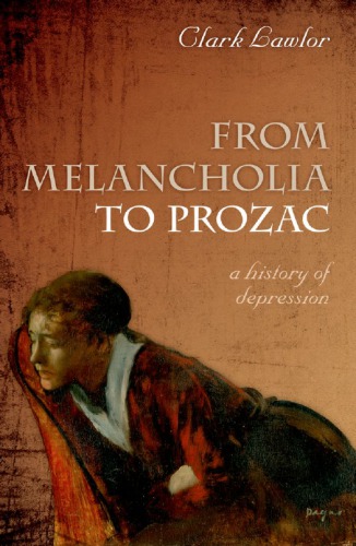 From Melancholia To Prozac Clark Lawlor