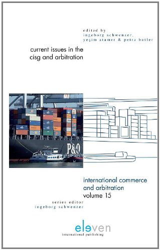 Current Issues In The Cisg And Arbitration Ingeborg Schwenzer
