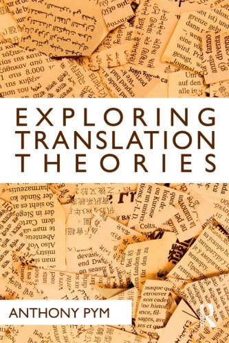 Exploring Translation Theories Anthony Pym