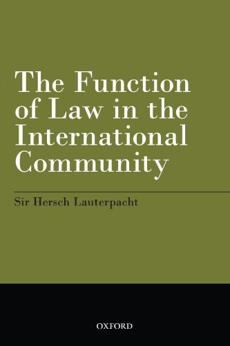 The Function Of Law In The International Community Reprint Hersch Lauterpacht