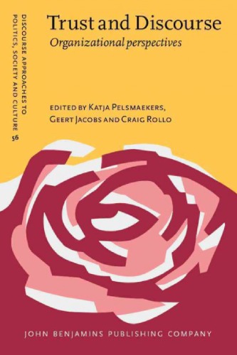 Trust And Discourse Organizational Perspectives Katja Pelsmaekers Ed