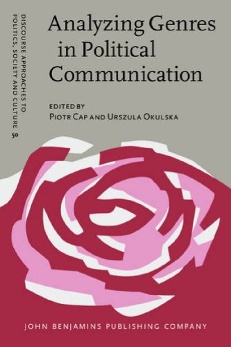 Analyzing Genres In Political Communication Theory And Practice Piotr Cap Ed