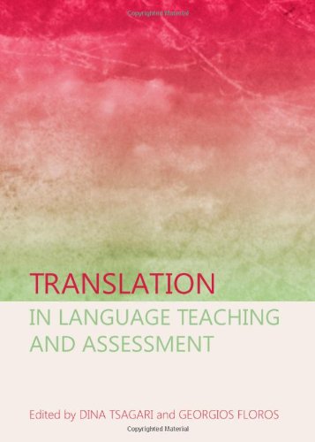 Translation In Language Teaching And Assessment Dina Tsagari