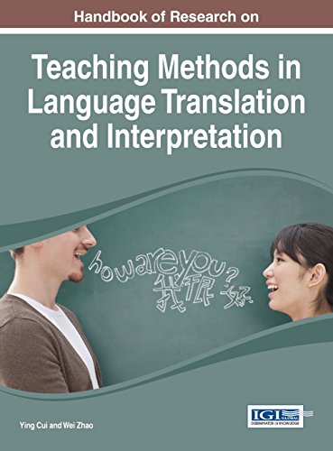 Handbook Of Research On Teaching Methods In Language Translation And Interpretation 1st Edition Ying Cui