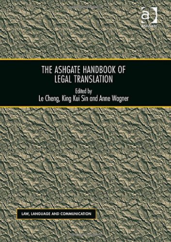 The Ashgate Handbook Of Legal Translation New Edition Le Cheng