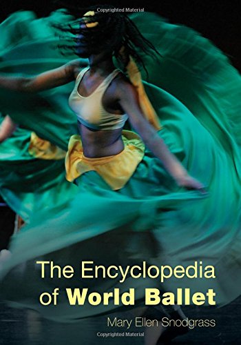 The Encyclopedia Of World Ballet Mary Ellen Snodgrass