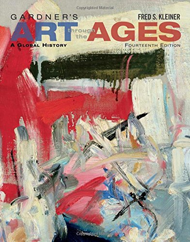 Gardners Art Through The Ages A Global History 14th Edition Fred S Kleiner