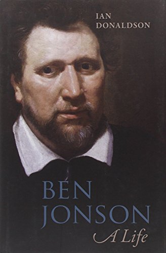 Ben Jonson A Life 1st Edition Ian Donaldson