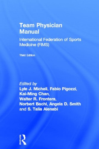 Team Physician Manual International Federation Of Sports Medicine 1st Edition Lyle J Micheli