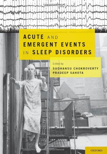 Acute And Emergent Events In Sleep Disorders 1st Edition Sudhansu Chokroverty