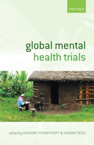 Global Mental Health Trials 1st Edition Graham Thornicroft Vikram Patel