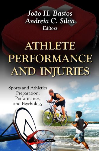 Athlete Performance And Injuries 1st Edition Joao H Bastos Andreia C Silva