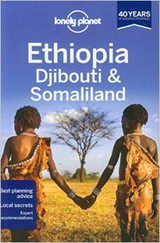 Lonely Planet Ethiopia Djibouti Somaliland 2013 Lonely Planet