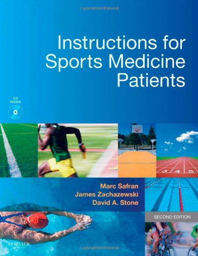 Instructions For Sports Medicine Patients 2nd Marc Safran James E Zachazewski