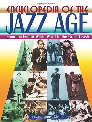 Encyclopedia Of The Jazz Age 2 Volumes James Ciment