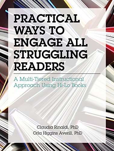 Practical Ways To Engage All Struggling Readers A Multitiered Instructional Approach Using Hilo Books Csm Papcd Claudia