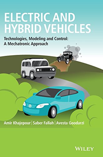 Electric And Hybrid Vehicles Technologies Modeling And Control A Mechatronic Approach 1st Edition Amir Khajepour