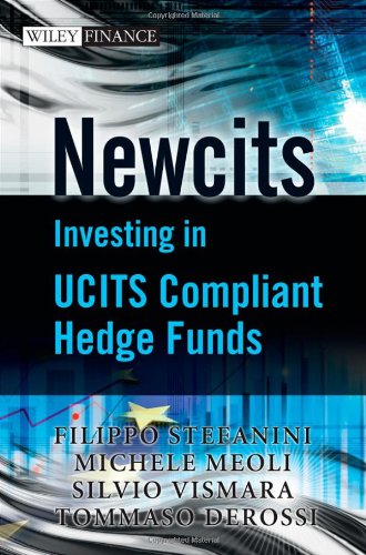 Newcits Investing In Ucits Compliant Hedge Funds 1st Edition Filippo Stefanini