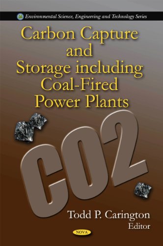 Carbon Capture And Storage Including Coalfired Power Plants Todd P Carington