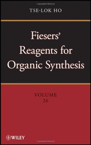Fiesers Reagents For Organic Synthesis Vol 26 Ho Tselok