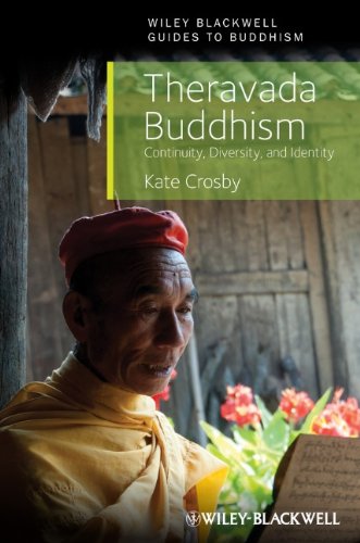 Theravada Buddhism Continuity Diversity And Identity 1st Edition Kate Crosby
