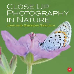 Close Up Photography In Nature John Gerlach Barbara Gerlach