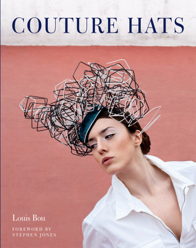 Couture Hats From The Outrageous To The Refined Louis Bou