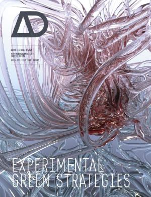 Experimental Green Strategies Redefining Ecological Design Research Architectural Design 11122011 Profile 214 Terri Peters