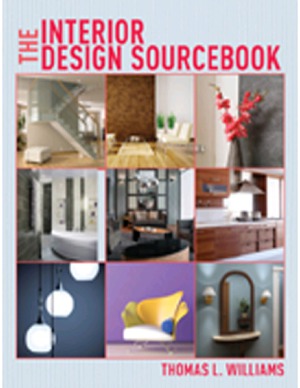 The Interior Design Sourcebook Thomas L Williams