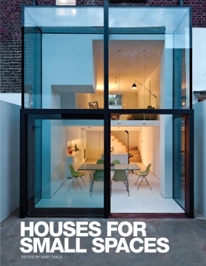 Houses For Small Spaces Emma Peacock Jade De Souza Corey Thomas