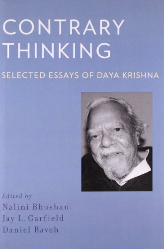 Contrary Thinking Selected Essays Of Daya Krishna 1st Edition Daya Krishna
