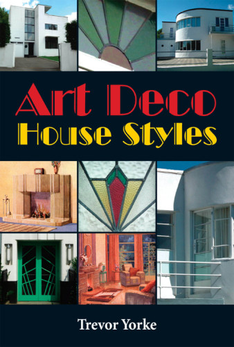 Art Deco House Styles Living History Trevor Yorke