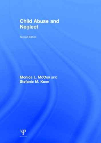 Child Abuse And Neglect Second Edition 2nd Edition Monica L Mccoy