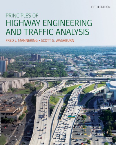 Principles Of Highway Engineering And Traffic Analysis 5th Edition Fred L Mannering