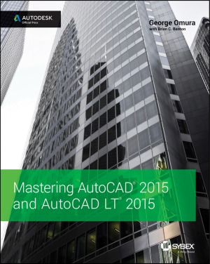 Mastering Autocad 2015 And Autocad Lt 2015 Autodesk Official Press George Omura Brian C Benton