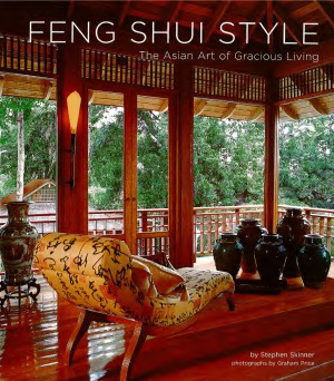 Feng Shui Style The Asian Art Of Gracious Living Stephen Skinner