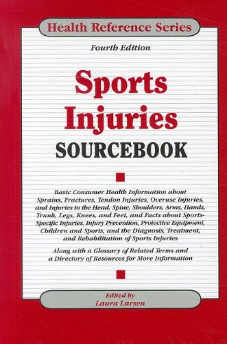 Sports Injuries Sourcebook 4th Edition Laura Larsen