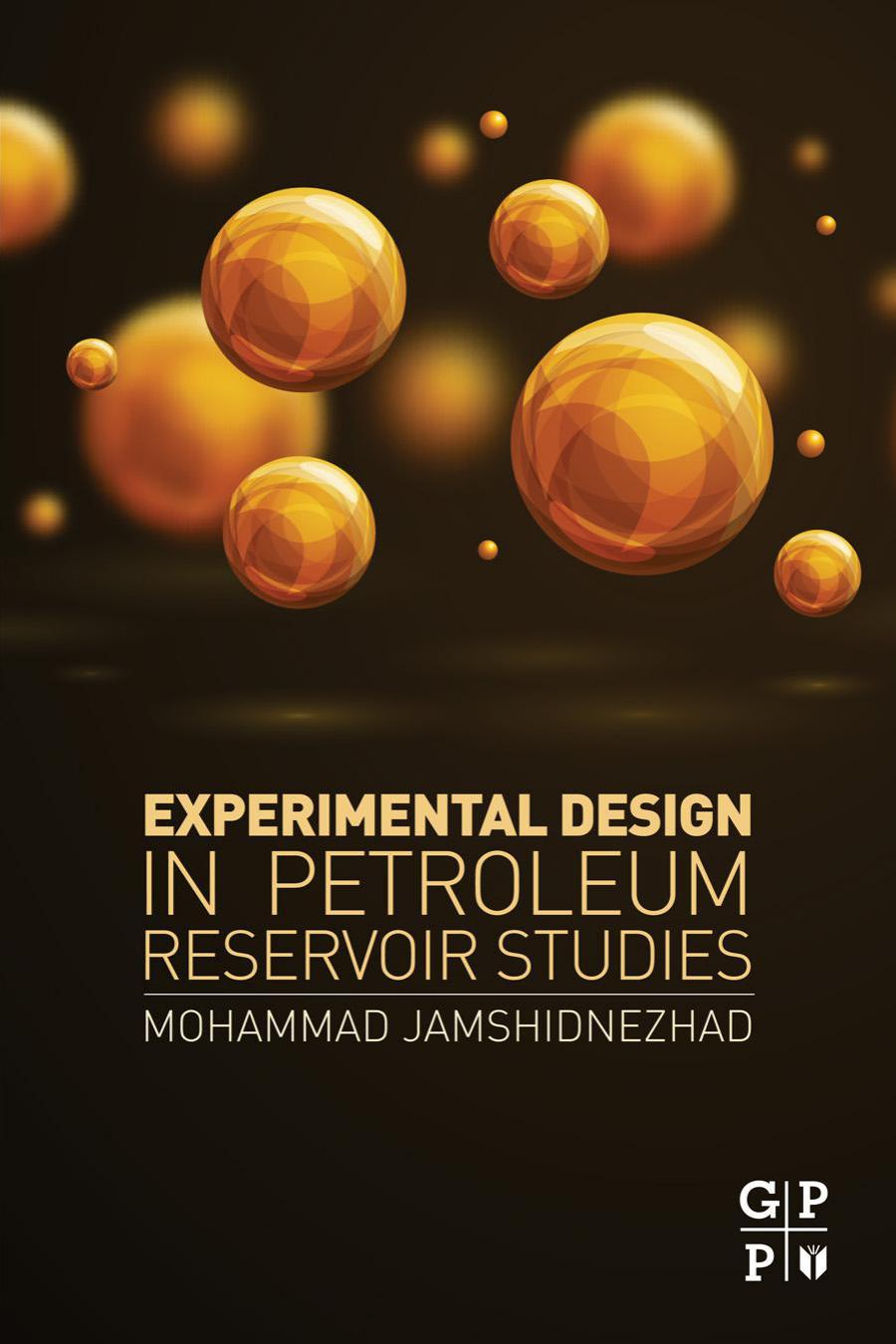 Experimental Design In Petroleum Reservoir Studies Jamshidnezhad