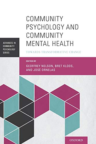 Community Psychology And Community Mental Health Towards Transformative Change 1st Edition Geoffrey Nelson