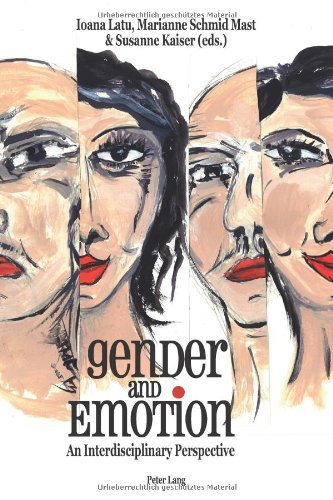 Gender And Emotion 1st Edition Ioana Latu Marianne Schmid Mast