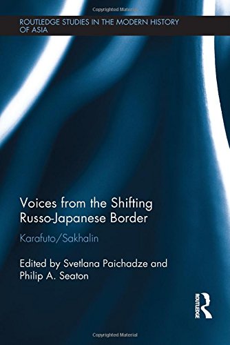 Voices From The Shifting Russojapanese Border Karafuto Sakhalin Svetlana Paichadze