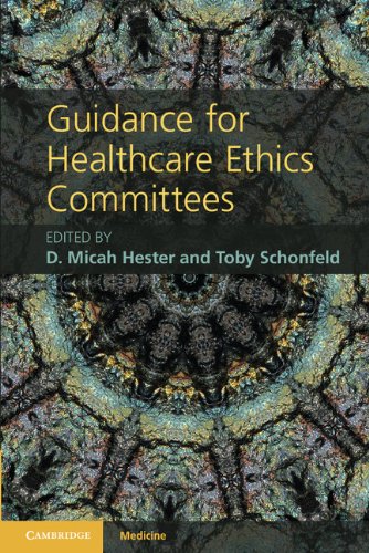 Guidance For Healthcare Ethics Committees 1st Edition D Micah Hester