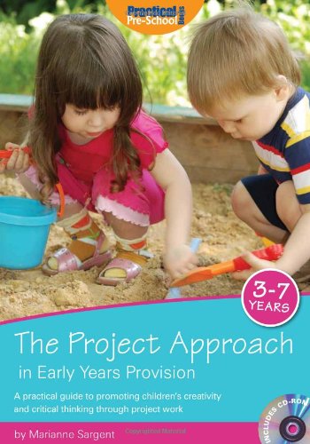 The Project Approach In Early Years Provision Marianne Sargent
