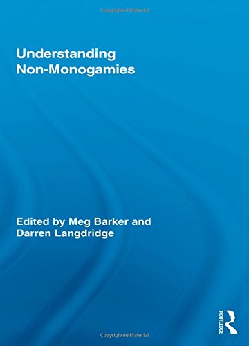 Understanding Nonmonogamies 1st Edition Meg Barker Darren Langdridge