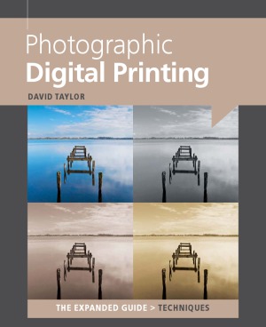 Photographic Digital Printing David Taylor