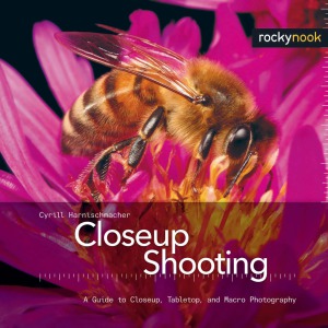 Closeup Shooting A Guide To Closeup Tabletop And Macro Photography Harnischmacher C