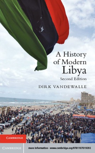 A History Of Modern Libya 2nd Ed 2012 2nd Ed 2012 Dirk Vandewalle